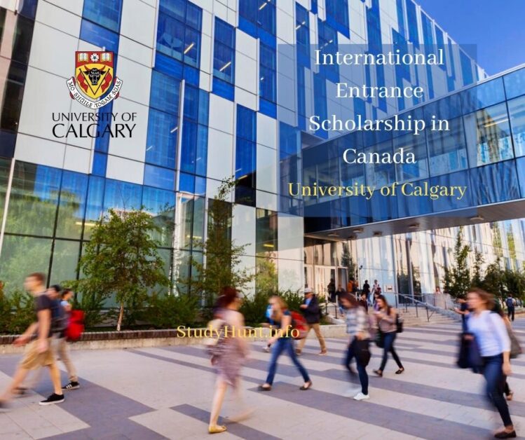 University of Calgary International Entrance Scholarship in Canada