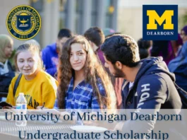 University of Michigan Dearborn Undergraduate Scholarship