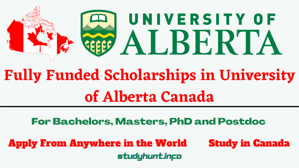 University of Alberta Scholarships 20232024 for International Students StudyHunt