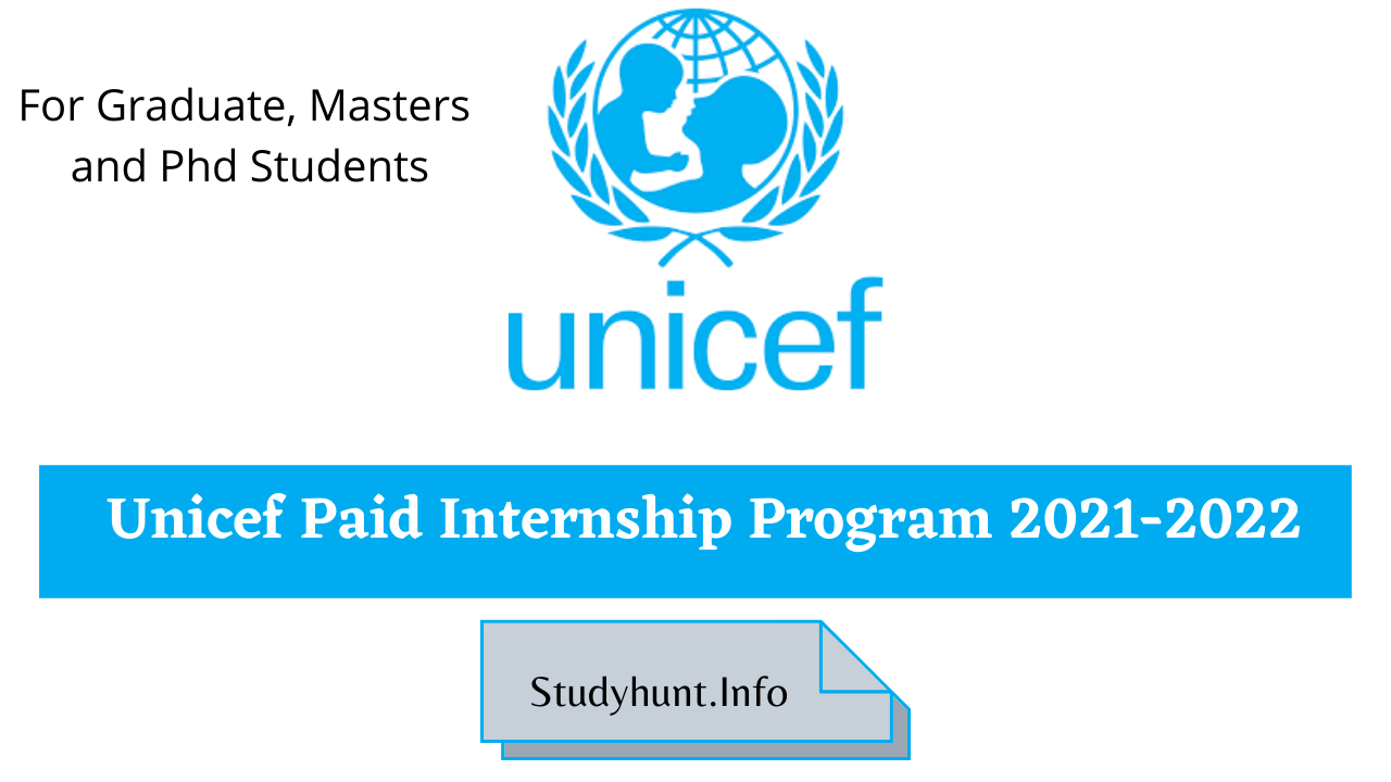 UNICEF Paid Internship Program 2021-2022 - StudyHunt