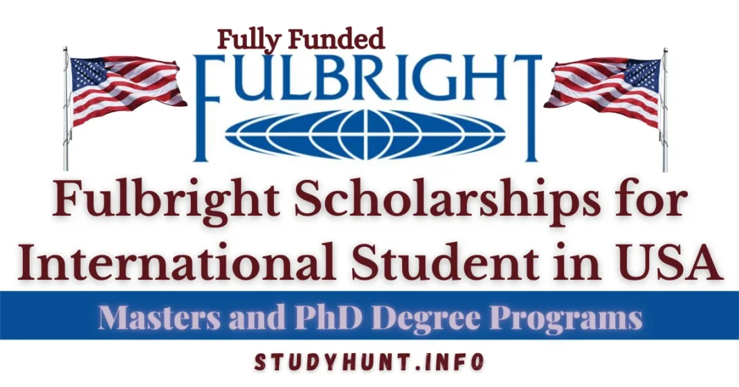 fulbright scholarship program 2022-2023 for international students