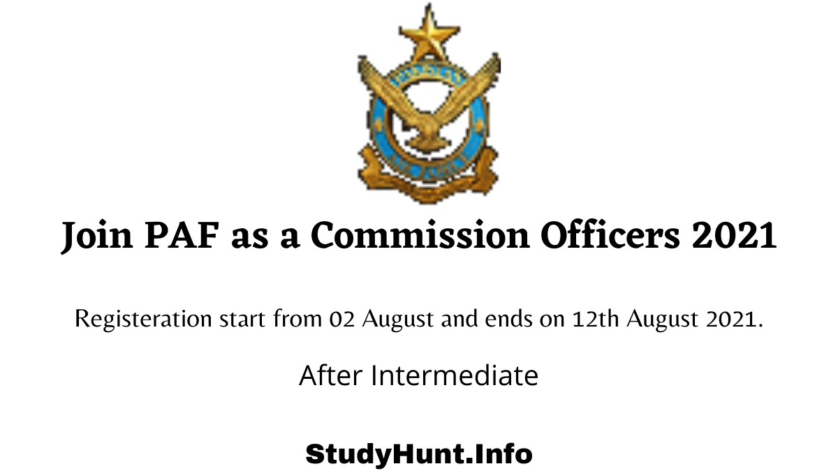 Join PAF as a Commission Officers 2021