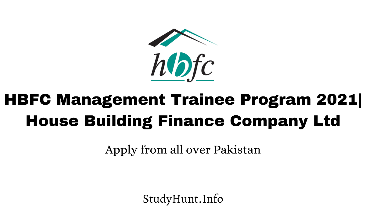 HBFC Management Trainee Program 2021 House Building Finance Company Ltd