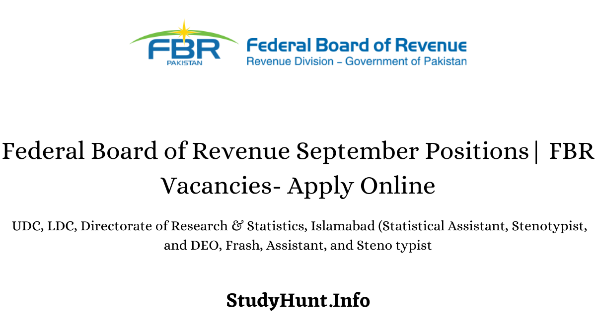 Federal Board of Revenue September Positions FBR Vacancies- Apply Online
