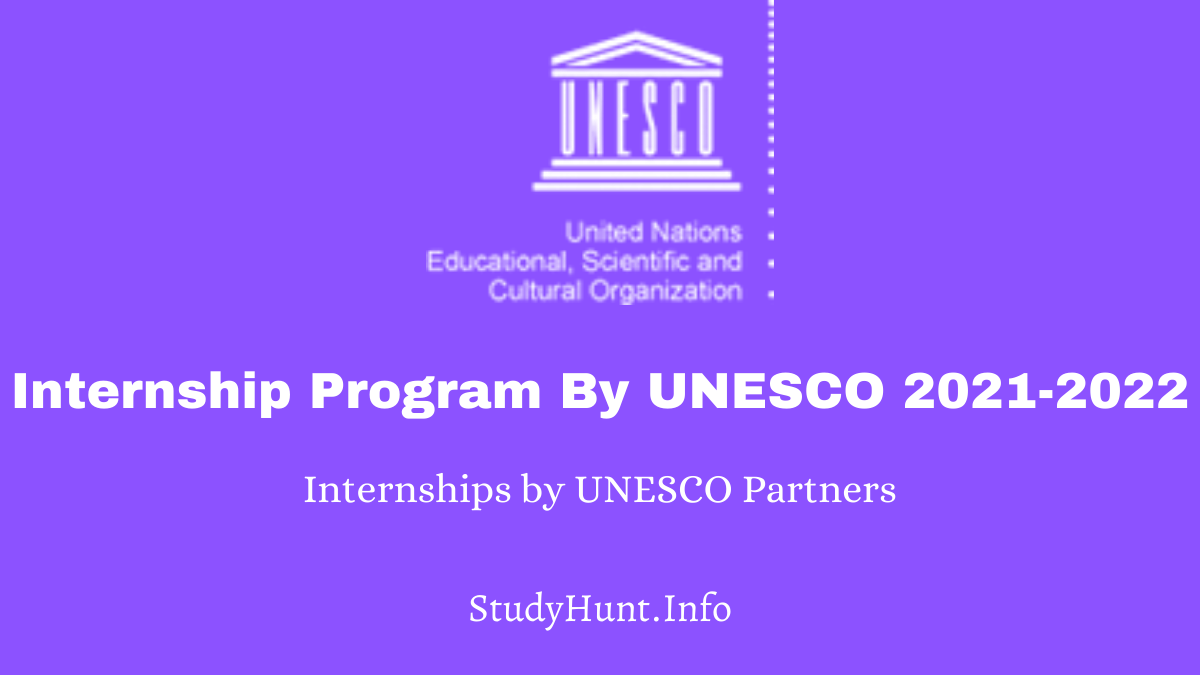 Internship Program By UNESCO 2021-2022