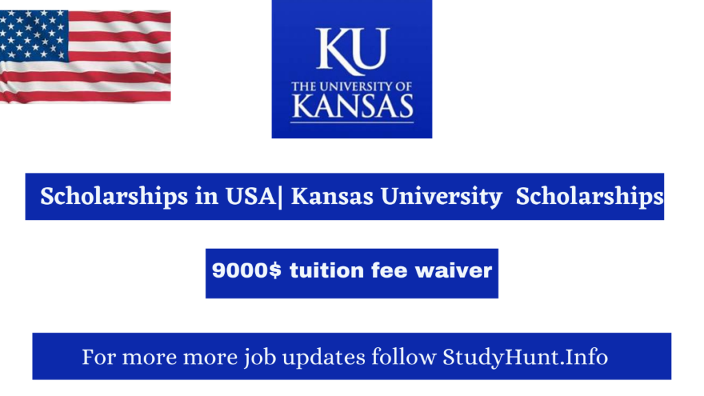 Kansas University Scholarships 20232024 for International Students