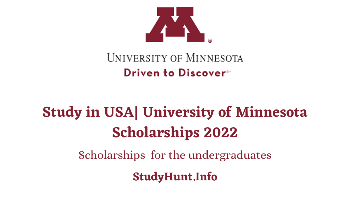 Study in USA University of Minnesota Scholarships 2022