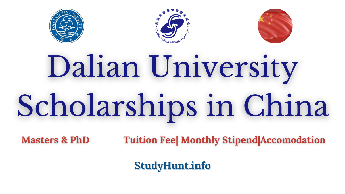 Dalian University Scholarships by CSC
