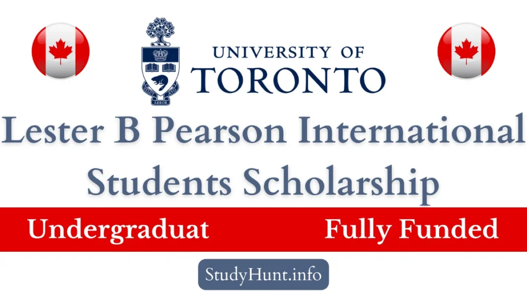 Lester B Pearson International Students Scholarship