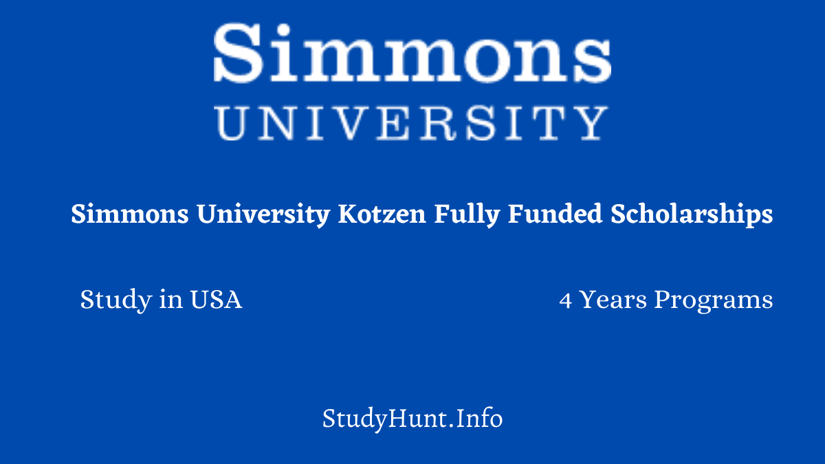 Simmons University Kotzen Fully Funded Scholarships