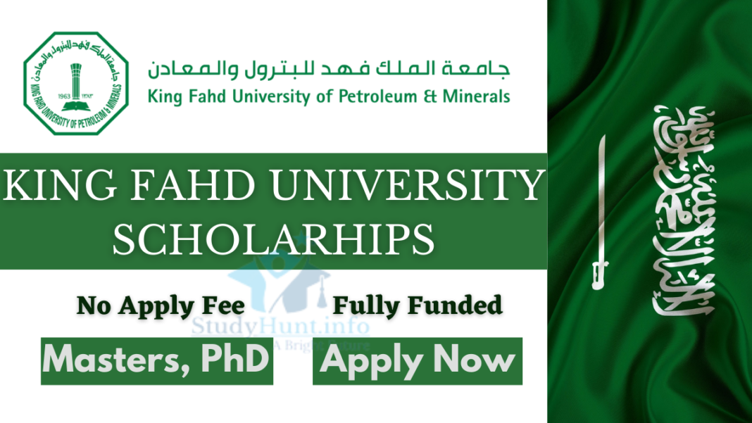 King Fahd university scholarship