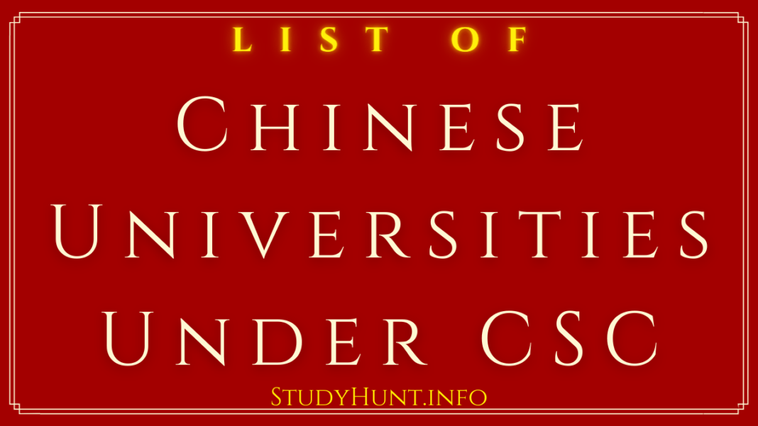 List of Chinese Universities Under CSC