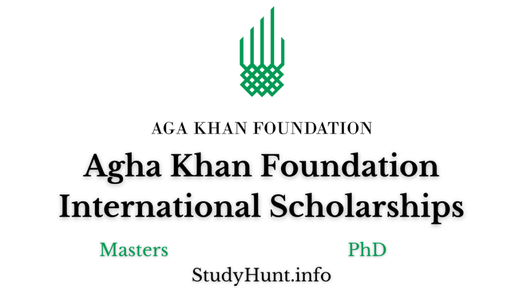 Agha Khan Foundation International Scholarships