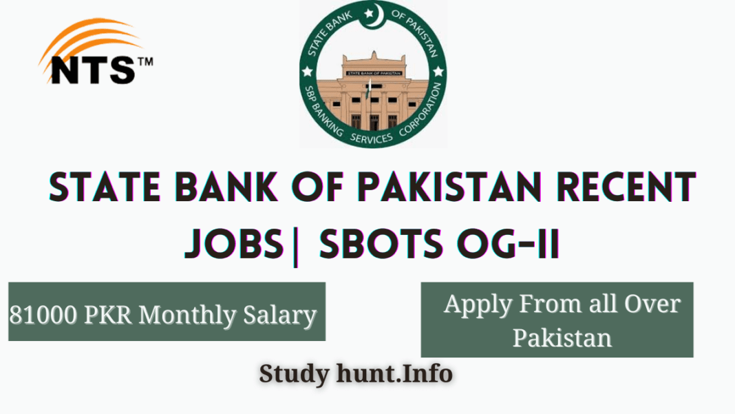 State Bank of Pakistan Recent Jobs SBOTS OG-II