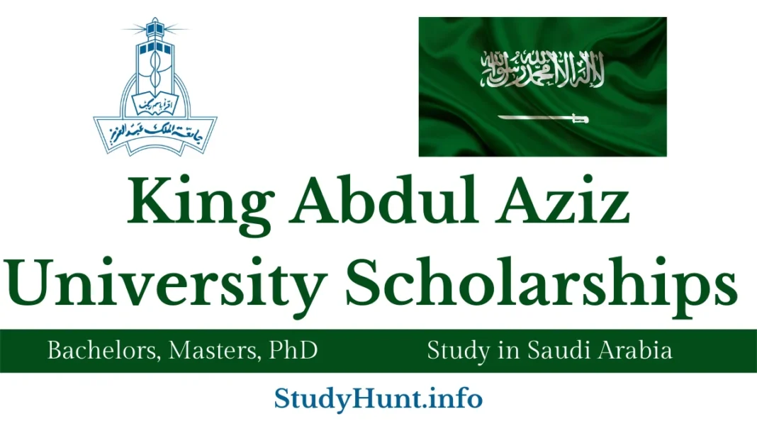 Fully Funded King Abdul Aziz University Scholarships in Saudi Arabia