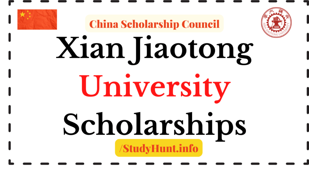 Xian Jiaotong University Scholarships