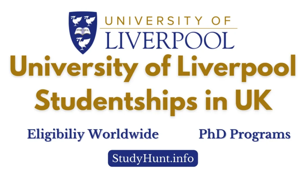 University of Liverpool Studentships in UK
