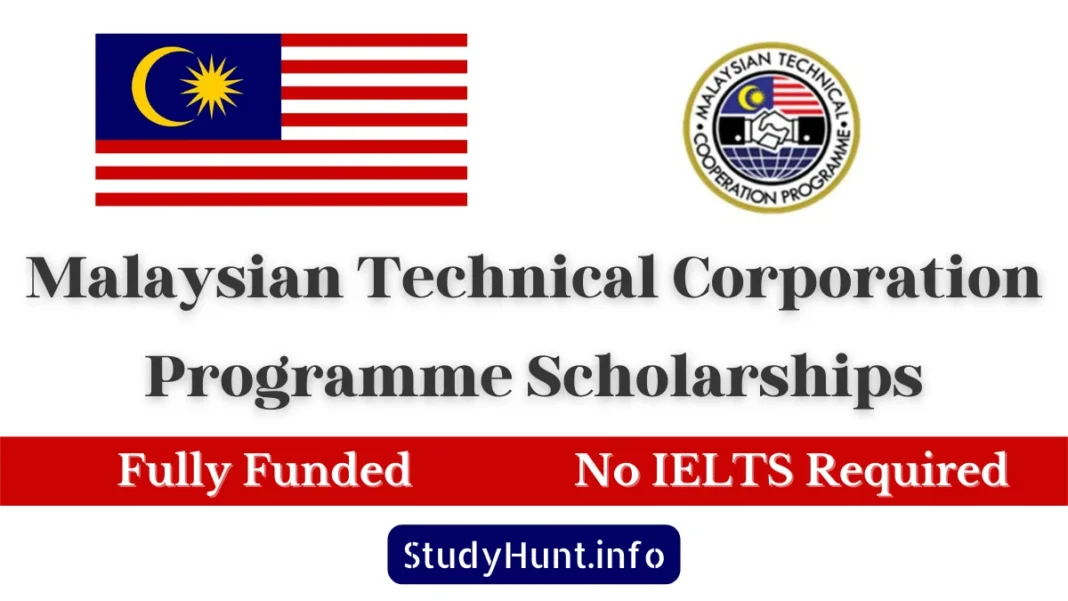 Malaysian Technical Corporation Programme (MTCP) Scholarships