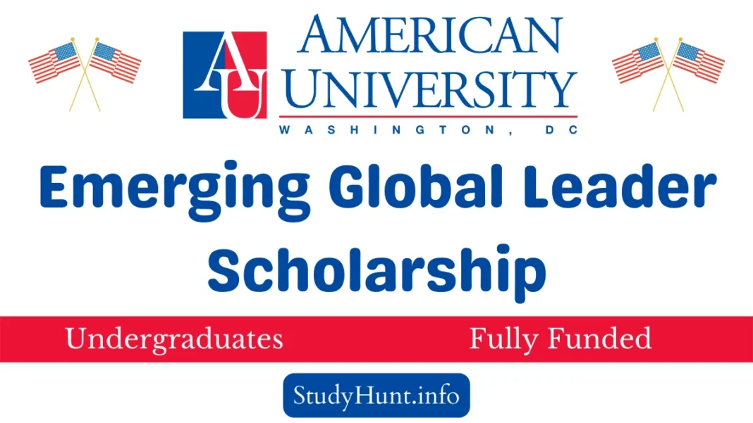American University Emerging Global Leader Scholarship
