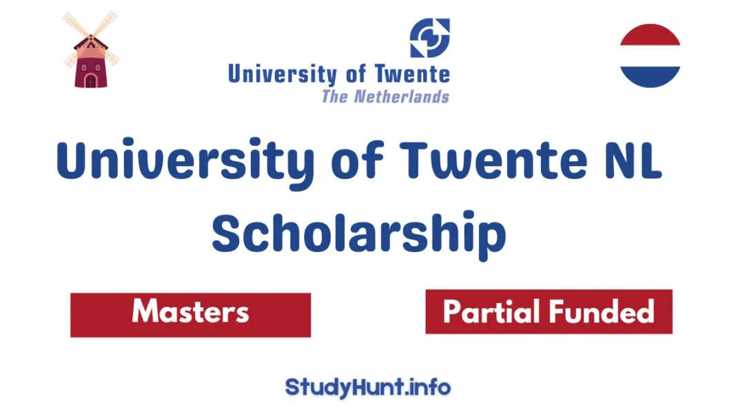 University of Twente NL Scholarship