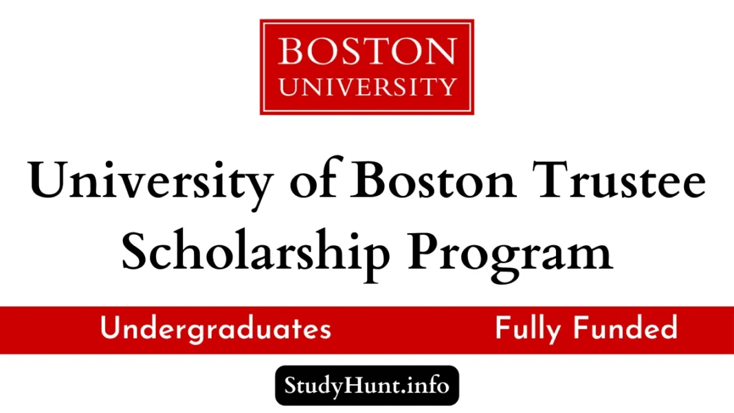 University of Boston Trustee Scholarship Program
