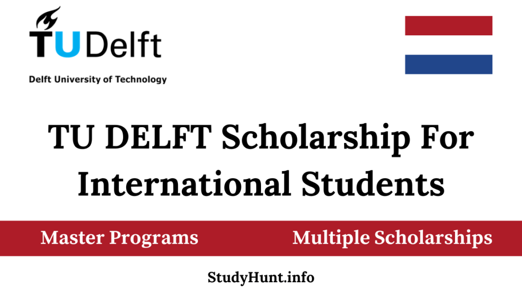 TU DELFT Scholarship