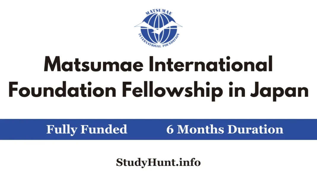 Matsumae International Foundation Fellowship in Japan