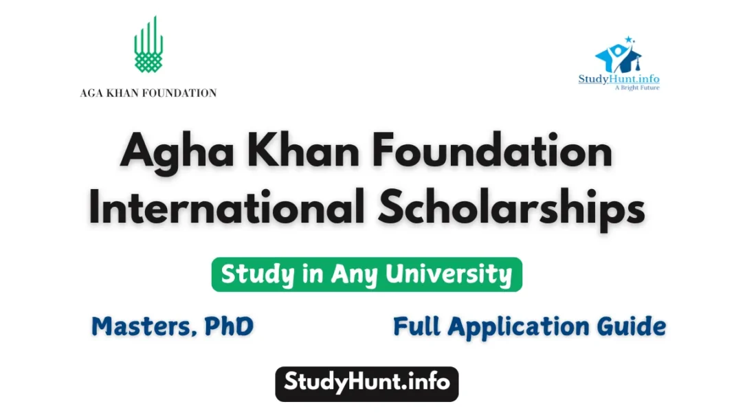 Agha Khan Foundation Scholarships